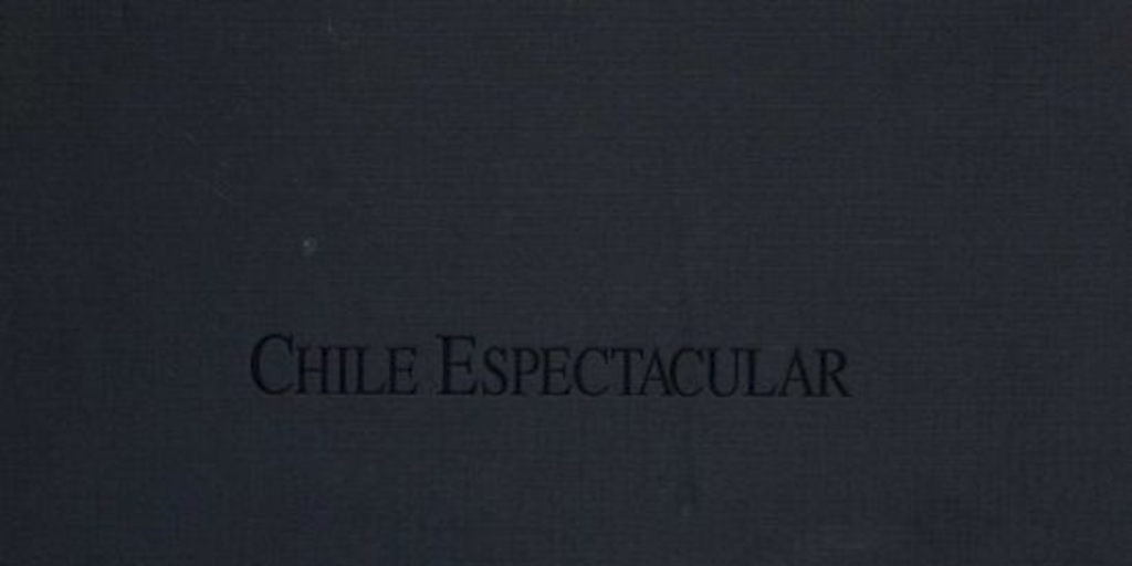 Chile espectacular