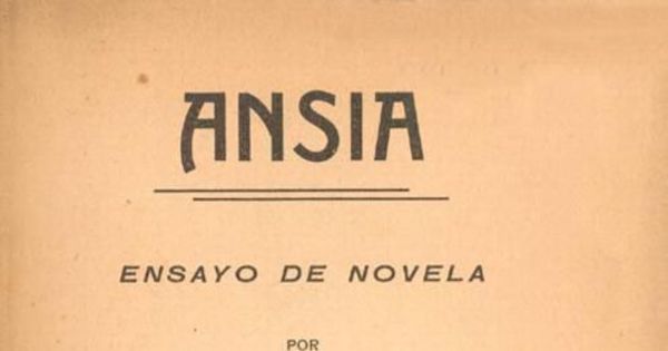 Ansia : ensayo de novela