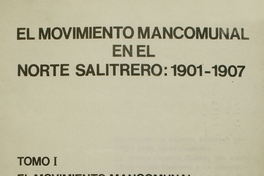 El movimiento mancomunal en el norte salitrero : 1901-1907