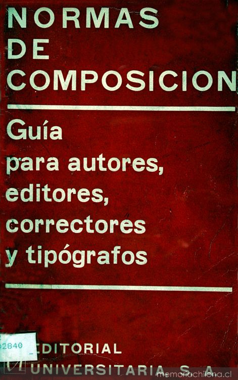 Normas de composición: guía para autores, editores, correctores y tipógrafos