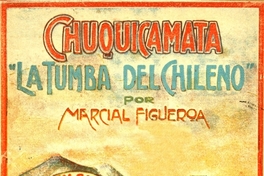 Chuquicamata: la tumba del chileno