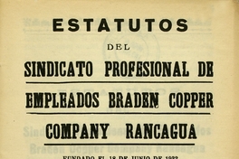 Estatutos del Sindicato Profesional de Empleados Braden Copper Company