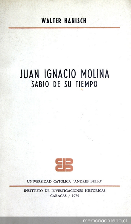 Juan Ignacio Molina : sabio de su tiempo