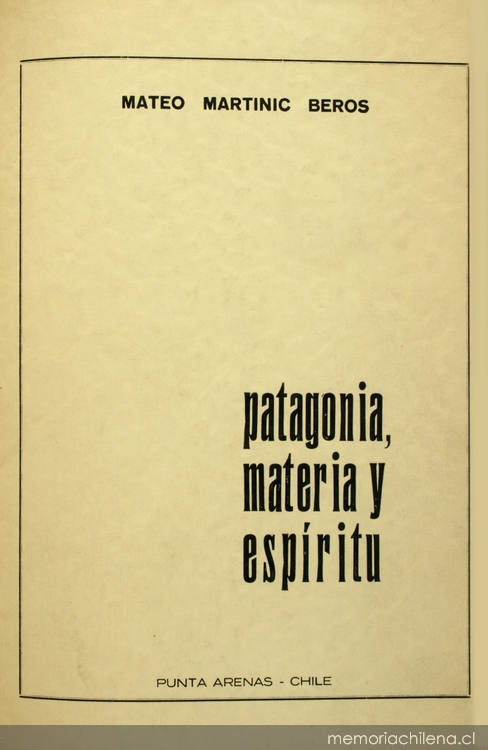 Patagonia, materia y espíritu