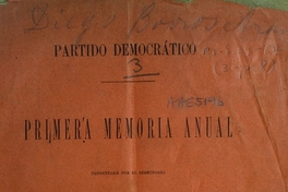 Partido Democrático: primera memoria anual presentada por el directorio a la Asamblea Jeneral del Partido