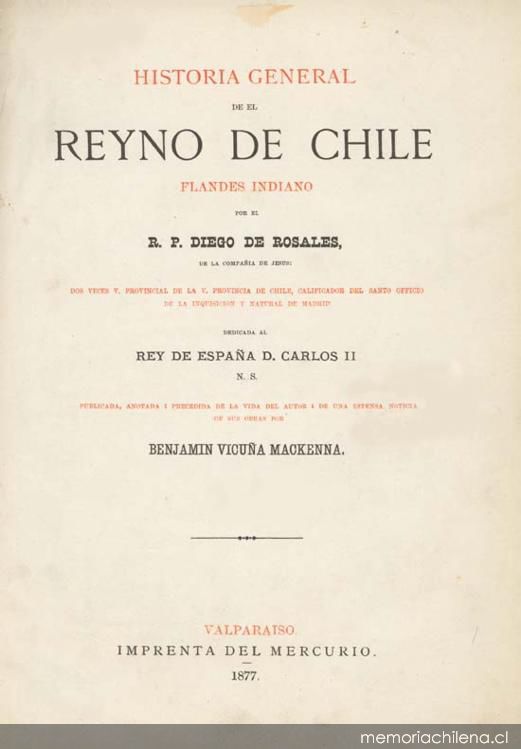 Historia general de el reyno de Chile : Flandes indiano.