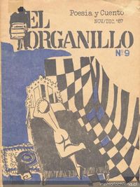 El Organillo : poesía y cuento : n° 9, noviembre-diciembre 1987