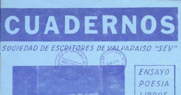 Cuadernos de la Sociedad de Escritores de Valparaíso : año 1, n° 1, agosto 1982