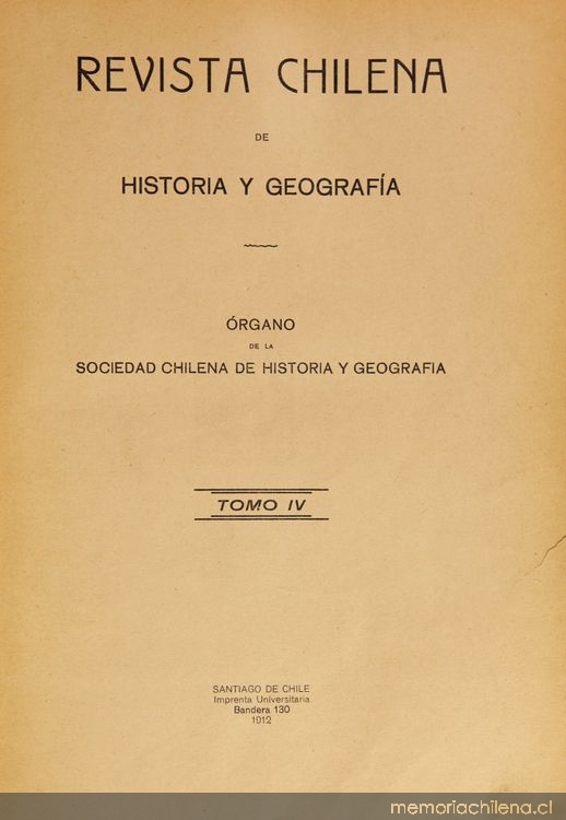 Revista chilena de historia y geografía: año II, tomo IV, n° 8, 1912
