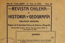 Revista chilena de historia y geografía: año X, tomo XXXVI, n° 40, 1920