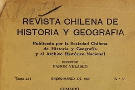 Revista chilena de historia y geografía: tomo LII, n° 56, enero-marzo de 1927