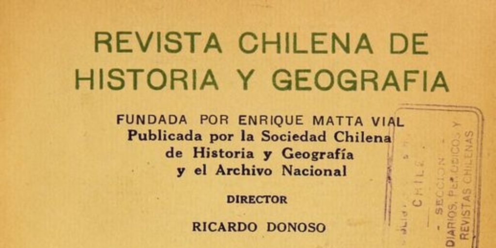 Revista chilena de historia y geografía: tomo LXX, n° 74, julio-diciembre de 1931