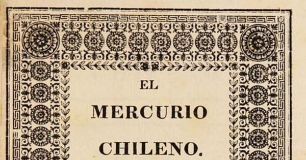 El Mercurio chileno: n° 9-16, 1 de diciembre de 1828 a 15 de julio de 1929
