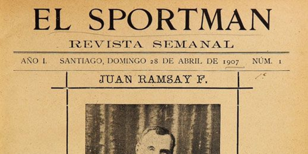 El Sportman: revista sportiva: año 1, n° 1-8, 28 de abril a 16 de junio de 1907