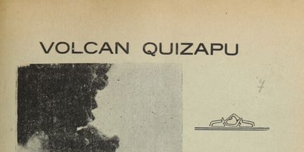 Volcán Quizapu : expedición científica del Observatorio del Salto : 9 a 13 de febrero de 1934