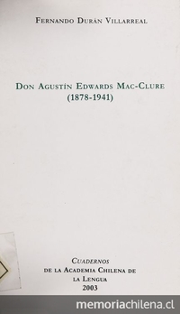 Don Agustín Edwards Mac-Clure, (1878-1941)