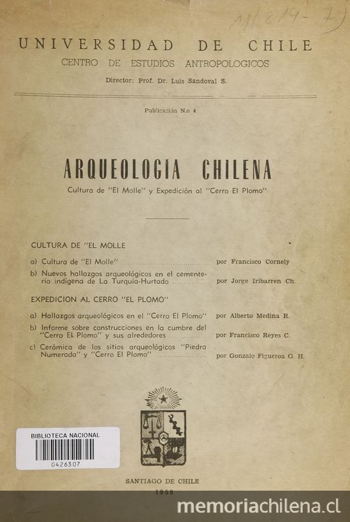 Arqueología chilena : cultura El molle y expedición al Cerro El plomo