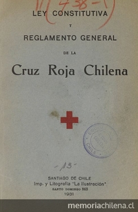 Ley constitutiva y reglamento general de la Cruz Roja Chilena