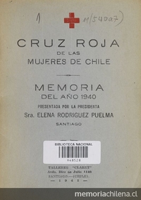 Cruz Roja de las mujeres de Chile : memoria del año 1940, presentada por la presidenta