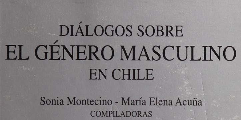 Portada Diálogos sobre el género masculino en Chile