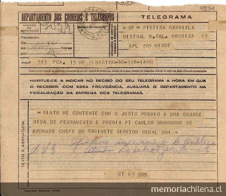 [Telegrama] 1945 nov. 16, Brasil [a] Gabriela Mistral, Rio DF, [Brasil][manuscrito] /Carlos Drummond de Andrade.