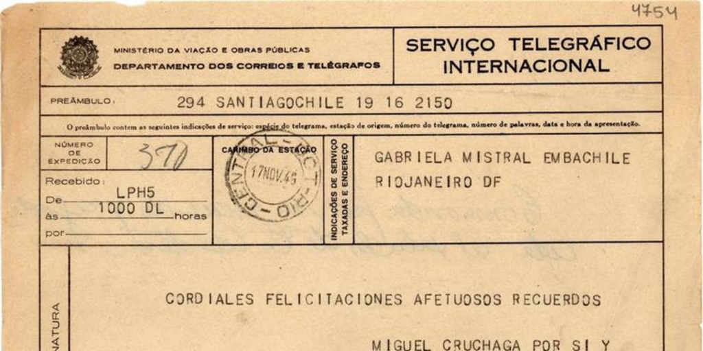[Telegrama] 1945 nov. 17, Santiago, Chile [a] Gabriela Mistral, Río de Janeiro[manuscrito] /Miguel Cruchaga.