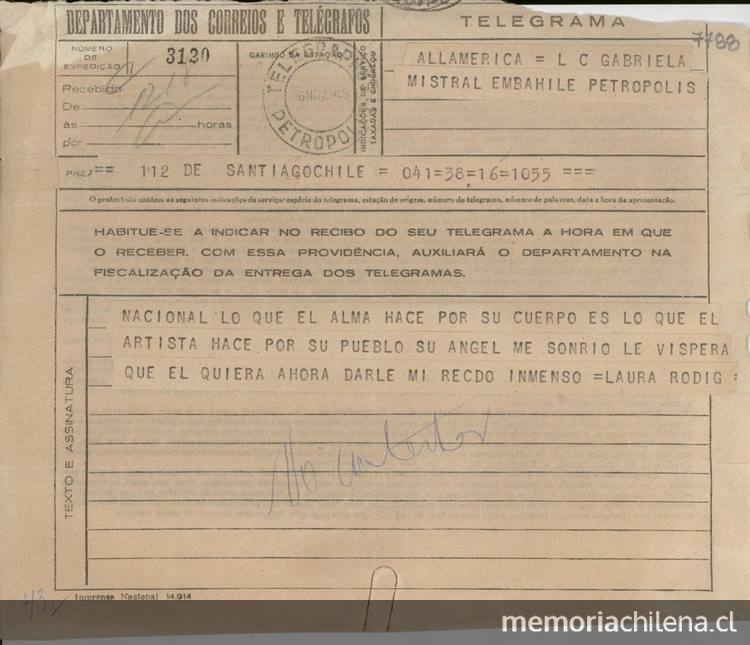 [Telegrama] 1945 nov. 16, Santiago, Chile [a] Gabriela Mistral, Petrópolis[manuscrito] /Laura Rodig.