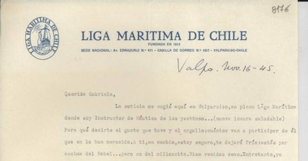 [Carta] 1945 nov. 16, Valparaíso [a] Gabriela Mistral[manuscrito] /Benjamín [Subercaseaux].