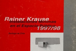  Rainer Krause :instalaciones minímas en el espacio público 1997/98