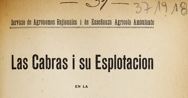 Las cabras i su esplotación en la Provincia de Coquimbo, Servicio de Agrónomos Rejionales i de Enseñanza Agrícola Ambulante, 1917 (Santiago : Impr. Santiago) 36 páginas.
