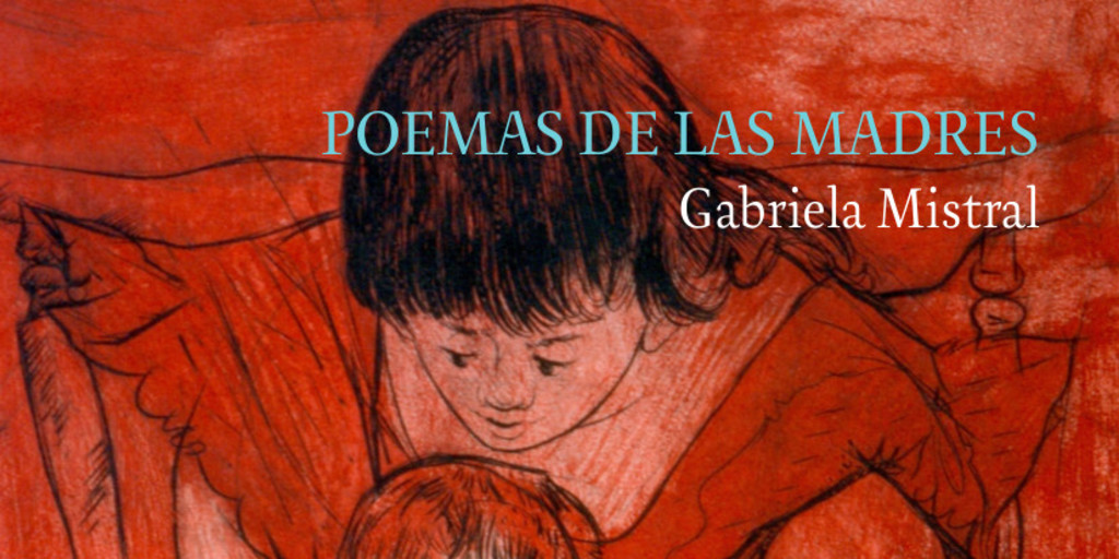 Poemas de las madres. Con dibujos de los cuadernos de André Racz
