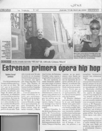 Estrenan primera ópera hip hop  [artículo] Rigoberto Carvajal