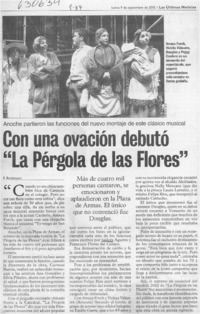 Con una ovación debutó "La Pérgola de las flores"  [artículo] F. Rodríguez