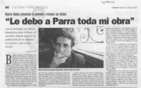 "Le debo a Parra toda mi obra"  [artículo] Andrés Gómez