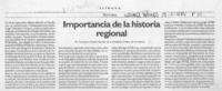 Importancia de la historia regional  [artículo] Fernando Campos Harriet.