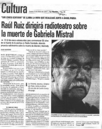 Raúl Ruiz dirigirá radioteatro sobre la muerte de Gabriela Mistral