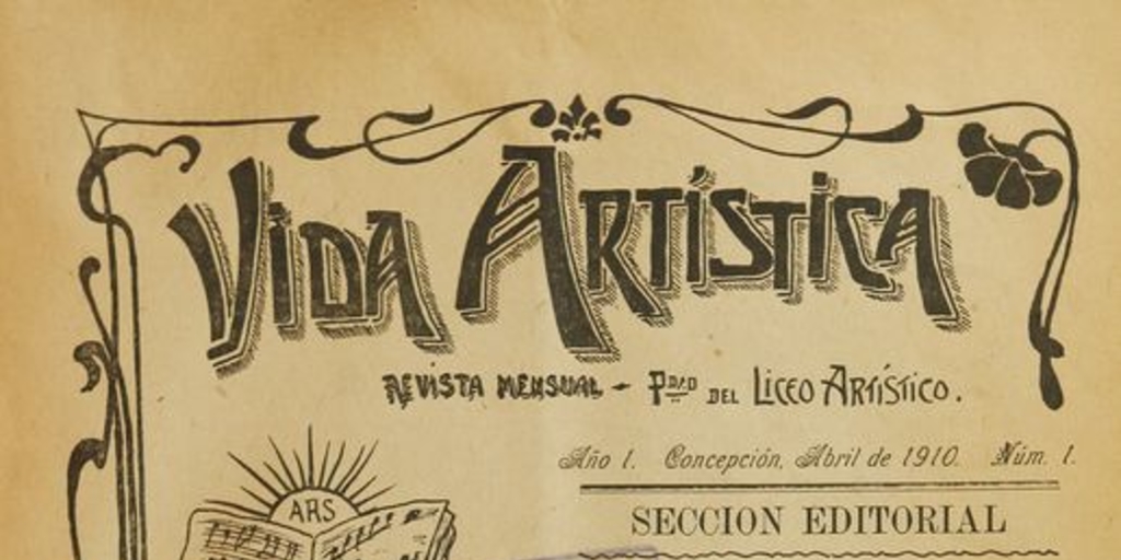 Editorial Vida Artística, Año I, N° 1, Concepción, abril de 1910, 1.
