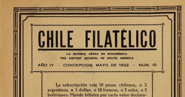 Chile Filatélico, año IV: nº10, mayo de 1932