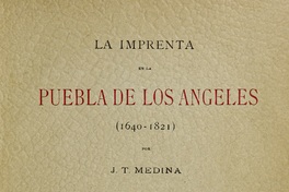 La imprenta en la Puebla (1640-1822)