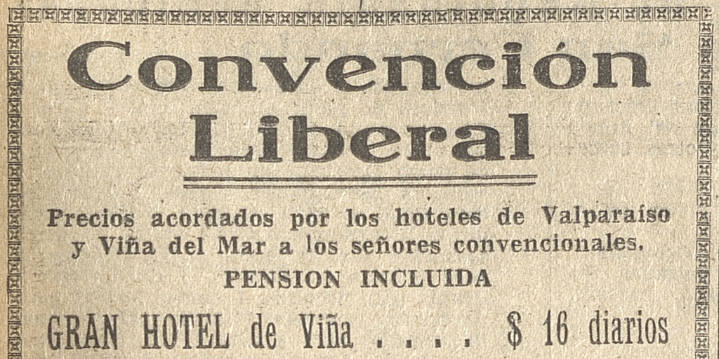 Convención Liberal, Publicación que contiene precios acordados por los hoteles de Valparaíso y Viña del Mar a los señores convencionales. Pensión incluida, El Mercurio