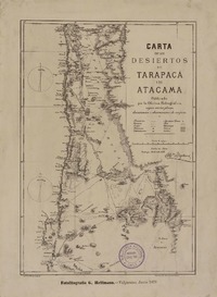 Carta de los desiertos de Tarapacá i de Atacama  [material cartográfico] publicado por la Oficina Hidrográfica, según varios planos documentos i observaciones de viajeros.