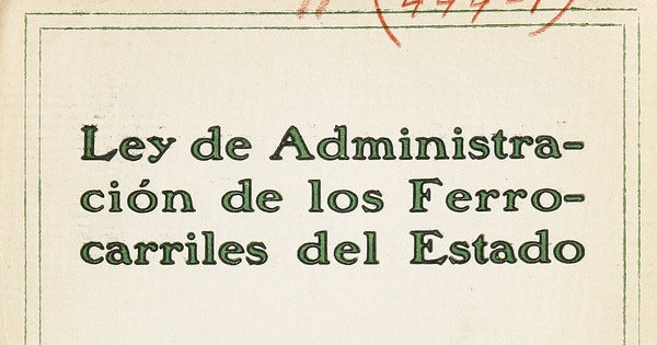 Ley de administración de los Ferrocarriles del Estado :D.F.L- no 167 de 27 de Mayo de 1931.