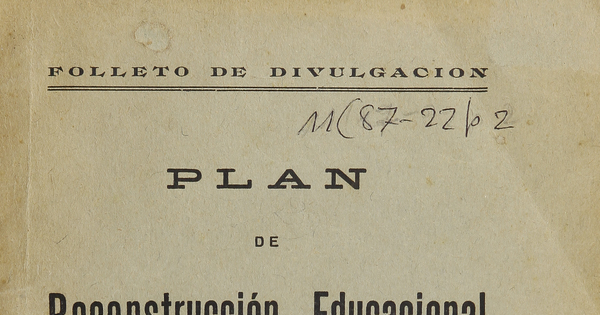 Plan de reconstrucción educacional / elaborado por la Asociación General de Profesores de Chile y aprobado en su Convención General de Talca.
