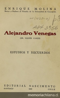 Alejandro Venegas: (Dr. Valdés Cange): estudios y recuerdos