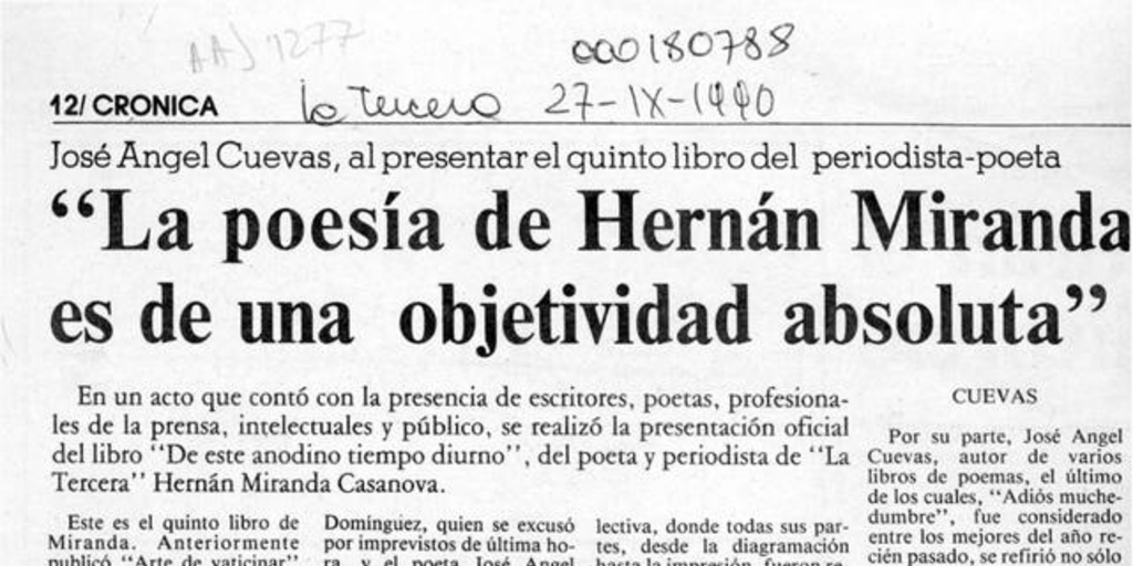 "La poesía de Hernán Miranda es de un objetividad absoluta"