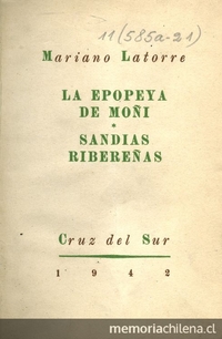Portada de La epopeya de Moñi; Sandías ribereñas de Mariano Latorre, publicado por editorial Cruz del Sur en 1942
