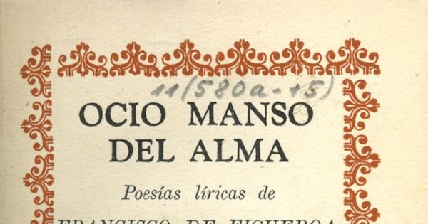 Portada de Ocio mando del alma, de Francisco de Figueroa, publicado por editorial Cruz del Sur en 1943