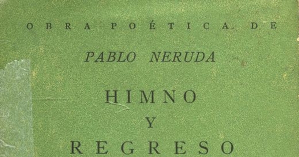 Portada de Himno y regreso: Pablo Neruda, publicado por Editorial Cruz del Sur, 1948
