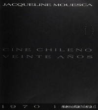 Portada de Cine chileno: veinte años: 1970-1990 de Jacqueline Mouesca, publicado en 1992