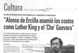 "Alonso de Ercilla asumió los costos como Luther King y el 'Che